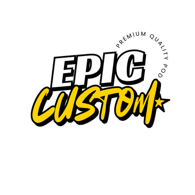 Epic Custom POD